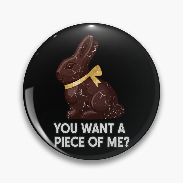 Item preview, Funny Easter You Want A Piece of Me Easter designed and sold by OlakunleOloroz.