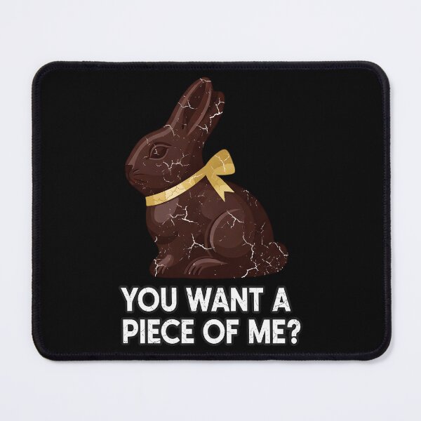 Item preview, Funny Easter You Want A Piece of Me Easter designed and sold by OlakunleOloroz.