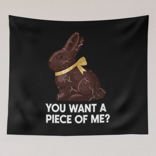 Item preview, Funny Easter You Want A Piece of Me Easter designed and sold by OlakunleOloroz.