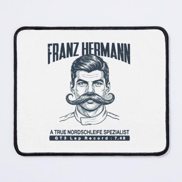 Item preview, Franz Hermann Nürburgring A True Nordschleife Spezialist F1 Meme Art designed and sold by Latrell Jennings.