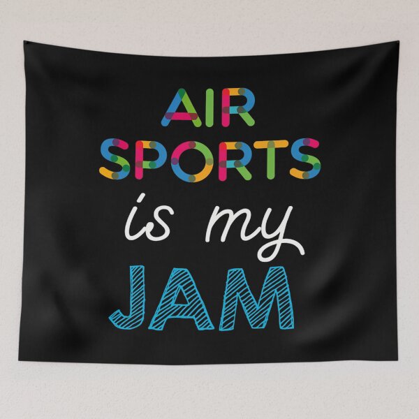 Item preview, Air Sports Is My Jam. Funny Air Sports Design designed and sold by Manisha Mandal.