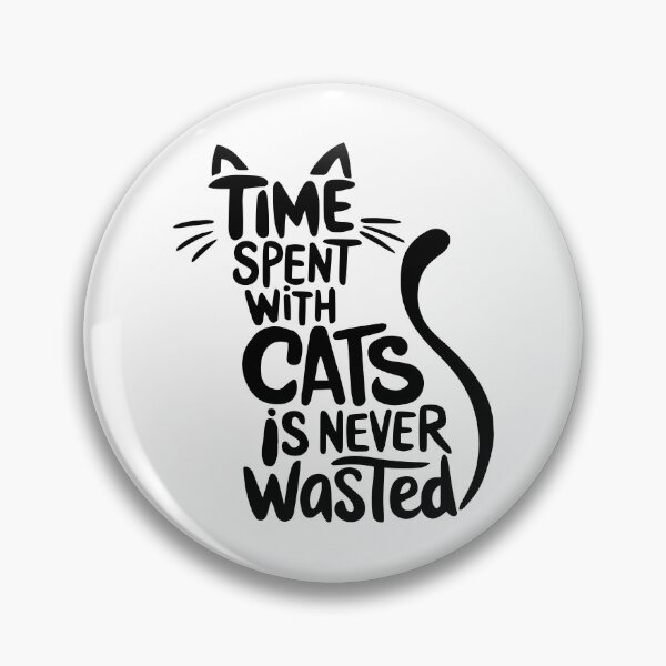 Item preview, Time spent with cats is never wasted designed and sold by jkrphoto.