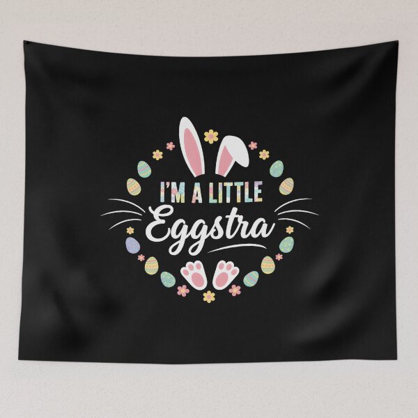 Item preview, I’m A Little Eggstra Funny Easter Day Family Matching designed and sold by OlakunleOloroz.