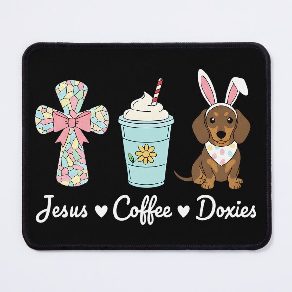 Item preview, Jesus Coffee & Doxie Bunny Cute Dachshund Easter Christian designed and sold by OlakunleOloroz.