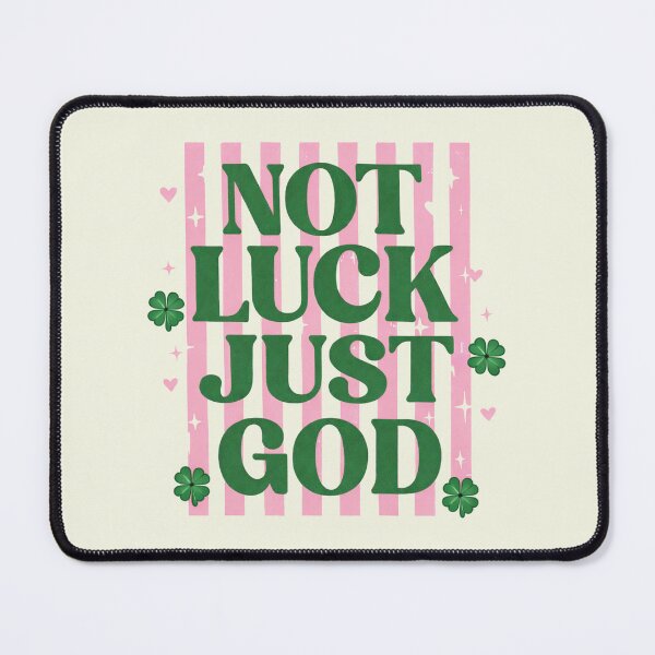 Item preview, Not Luck Just God, Preppy Christian St Patricks Day designed and sold by SanipepaVase.