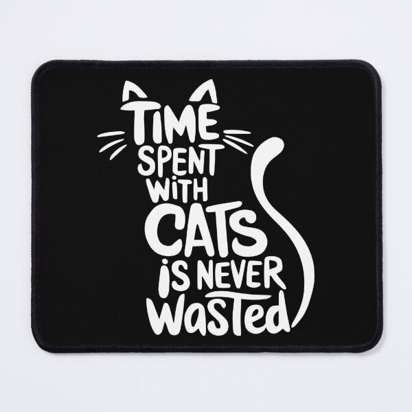 Item preview, Time spent with cats is never wasted designed and sold by jkrphoto.