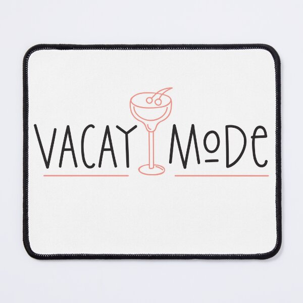 Item preview, Vacay Mode designed and sold by Texas Southern Studio.