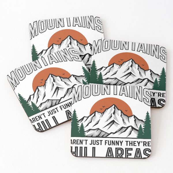 Item preview, Mountains Aren't Just Funny They're Hill Areas designed and sold by Dxvect.