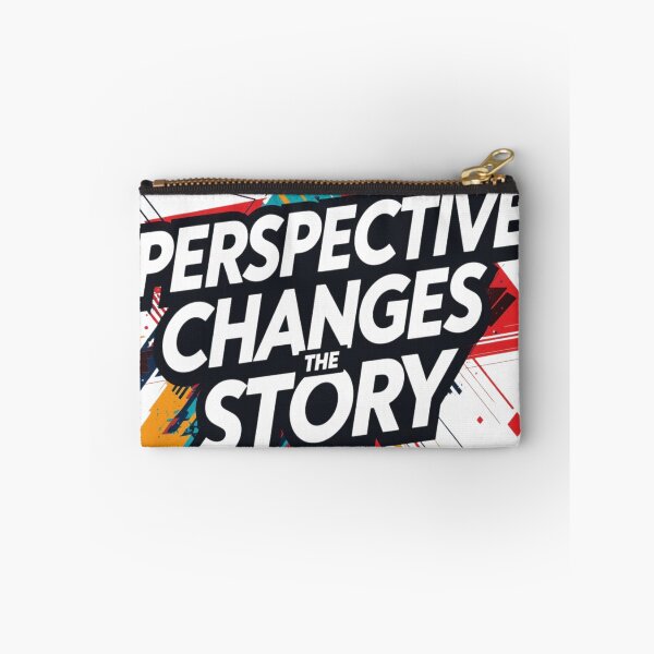 Item preview, Perspective Changes Story Quote designed and sold by WisknowDesigns.