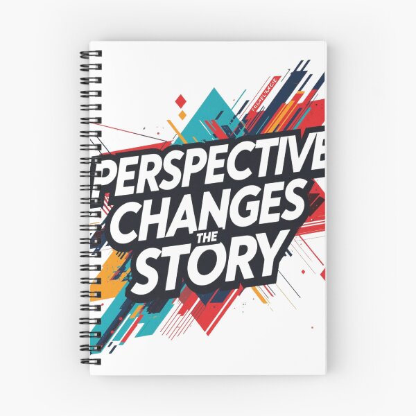 Item preview, Perspective Changes Story Quote designed and sold by WisknowDesigns.