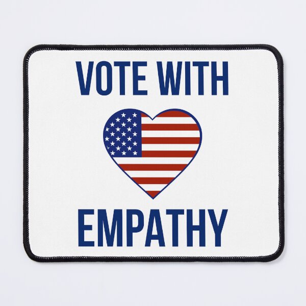 Item preview, Vote with empathy designed and sold by Rachel the Artist .