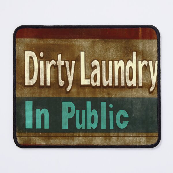 Item preview, Funny Dirty Laundry In Public Humour  designed and sold by Shoot-The-Moon.