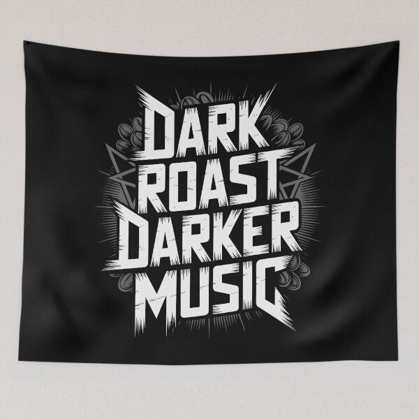 Item preview, Coffee Humor - Dark Roast Darker Music designed and sold by Carl's Clothing.