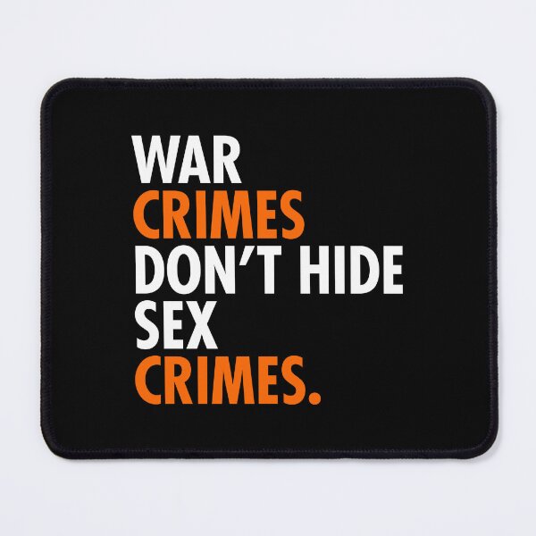 Item preview, War Crimes don't hide Sex Crimes (trump crime spree) designed and sold by Thelittlelord.