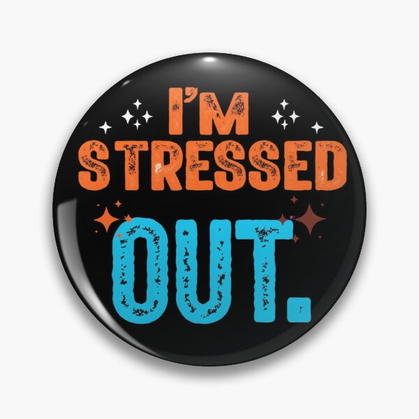 Item preview, I’m Stressed Out designed and sold by Stefrait-7.