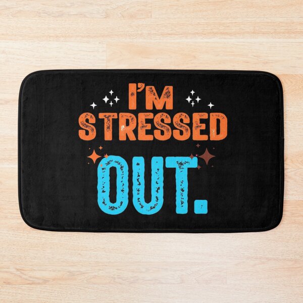 Item preview, I’m Stressed Out designed and sold by Stefrait-7.