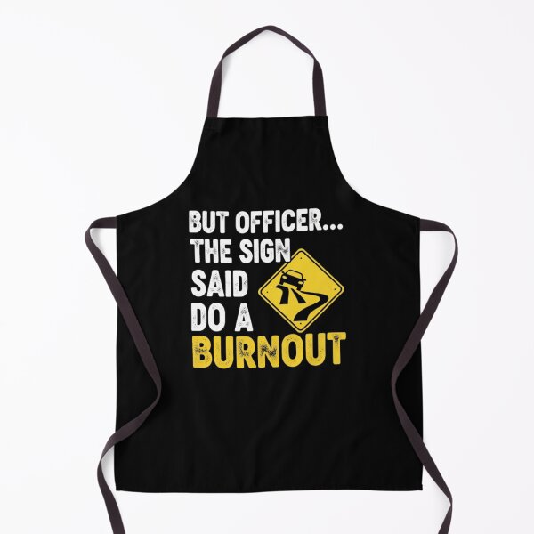 Item preview, But Officer The Sign Said Do a Burnout Funny Car designed and sold by PopStars1993.