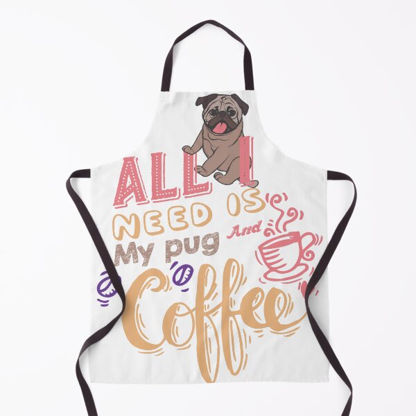 Item preview, All I Need is My Pug and Coffee designed and sold by Rob's Graphics.