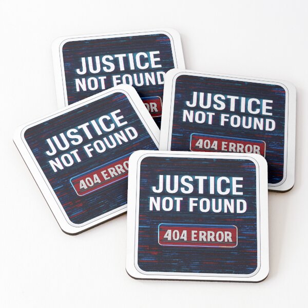 Item preview, ERROR 404: JUSTICE NOT FOUND POLITICS designed and sold by citizenscorned.