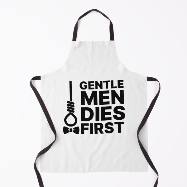 Item preview, Gentlemen dies first (Black) designed and sold by nobody754.
