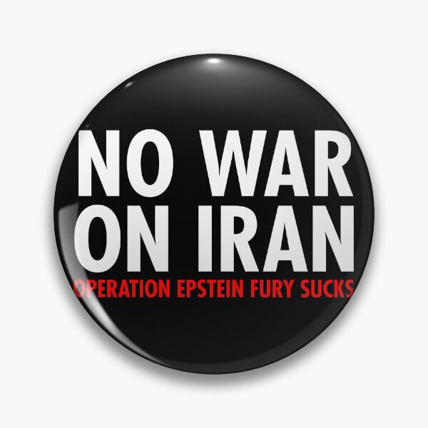 Item preview, NO WAR ON IRAN - OPERATION EPSTEIN FIURY SUCKS designed and sold by Thelittlelord.