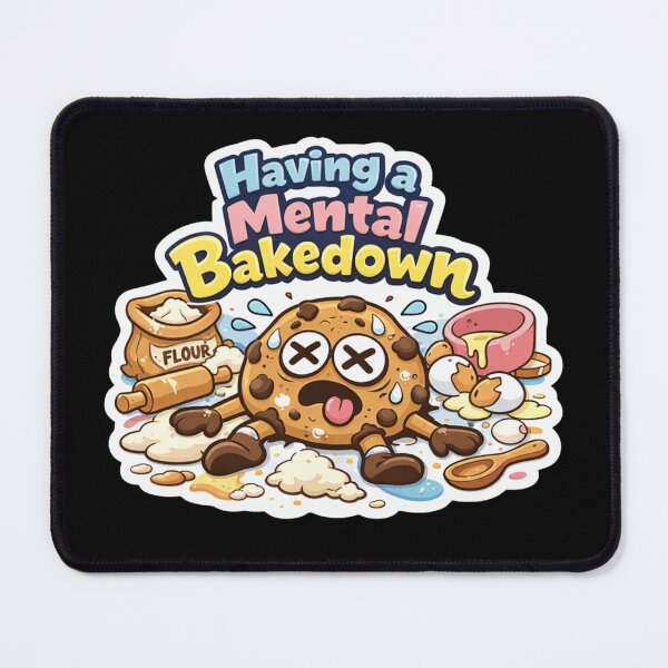 Item preview, Having a Mental Bakedown Funny Cookie Baking Pun Sticker designed and sold by AMICO77.