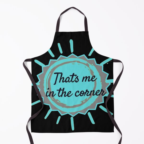 Item preview, That’s Me in the Corner designed and sold by Stefrait-7.