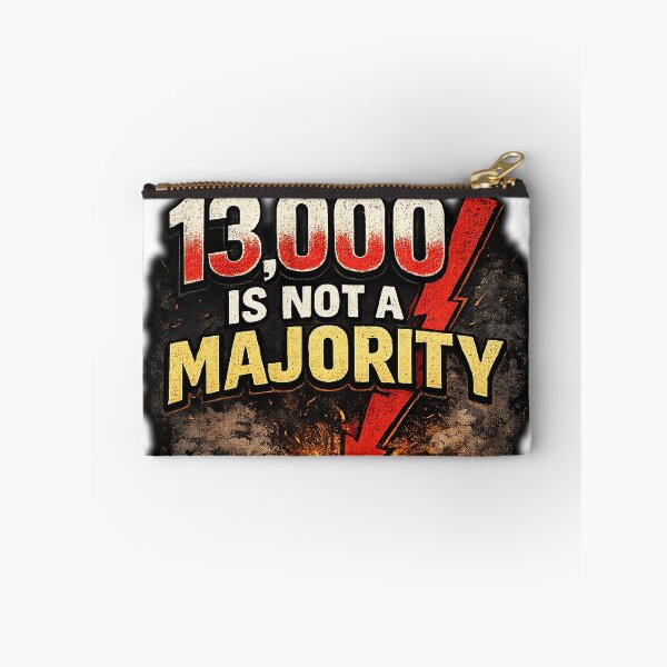 Item preview, 13,000 Is Not a Majority – UK Election Satire Tee designed and sold by PoliTeeks.