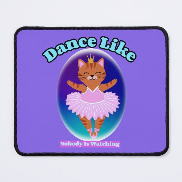 Item preview, Dance Like Nobody is Watching Ballerina Cat designed and sold by Rockyctees.