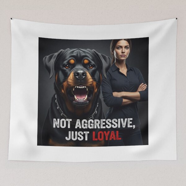 Item preview, Not Aggressive, Just Loyal designed and sold by PetJoyPrintsCO.