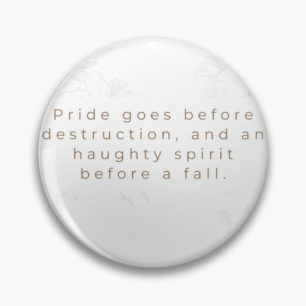 Item preview, Proverbs 16:18 designed and sold by Undonemadenew.