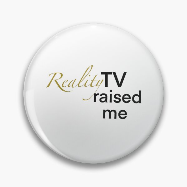 Item preview, Reality TV raised me designed and sold by BusyBialas.