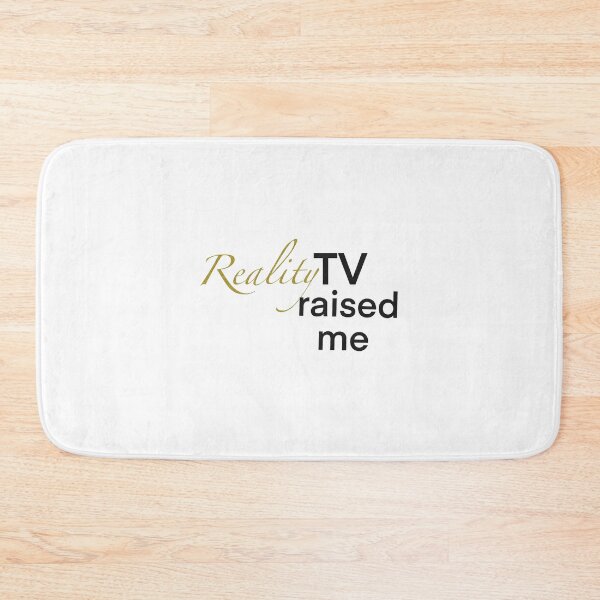 Item preview, Reality TV raised me designed and sold by BusyBialas.
