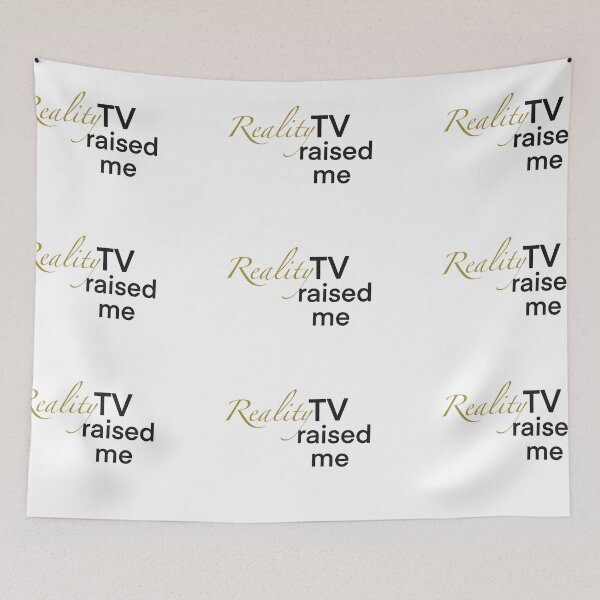 Item preview, Reality TV raised me designed and sold by BusyBialas.