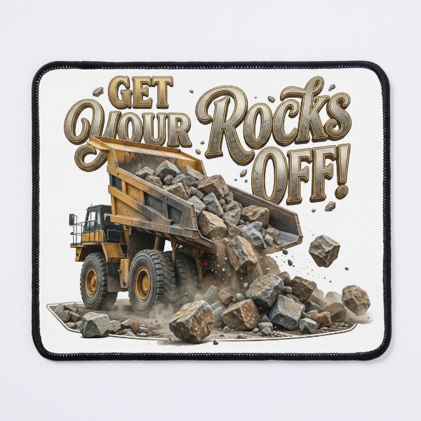 Item preview, Get Your Rocks Off designed and sold by graficsfx.