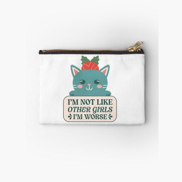 Item preview, I'm Not Like Other Girls I'm Worse Cute Cat  designed and sold by SkeletonsDanger.