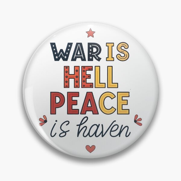 Item preview, War is hell peace is haven designed and sold by nimmitrends.