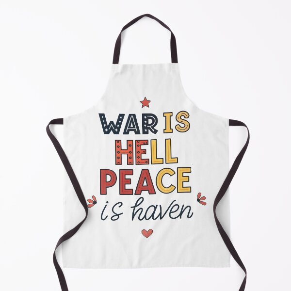 Item preview, War is hell peace is haven designed and sold by nimmitrends.