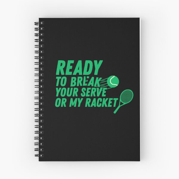 Item preview, Ready to break your serve or my racket designed and sold by Millarito.