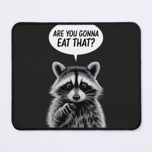 Item preview, Hungry Raccoon Wants Your Food designed and sold by ramanstika.