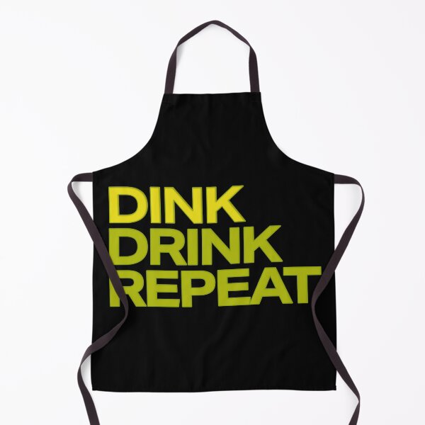 Item preview, DINK DRINK REPEAT designed and sold by rleonthc.