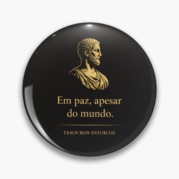 Item preview, Em Paz, Apesar do Mundo – Estoicismo designed and sold by TesouroEstoico.