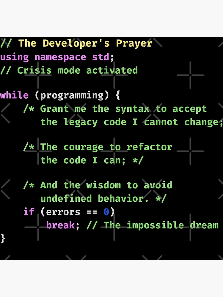 Thumbnail 3 of 3, Poster, Funny Programmer Developer's Prayer Legacy Code Refactor Coder Software Engineer Humor designed and sold by LagomCreative.
