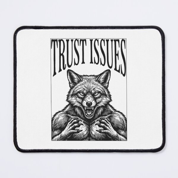 Item preview, Trust Issues - Angry Fox designed and sold by AnAzArt.