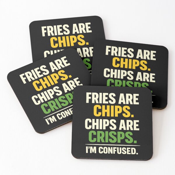 Item preview, Fries Are Chips Chips Are Crisps Food Confusion Design designed and sold by CELTIC-DESIGNS.