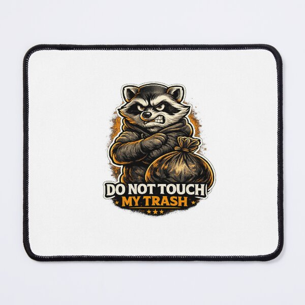 Item preview, Angry Trash Panda – “Do Not Touch My Trash” Funny Raccoon Meme Shirt designed and sold by ZEBBEDE - Minimal Streetwear .