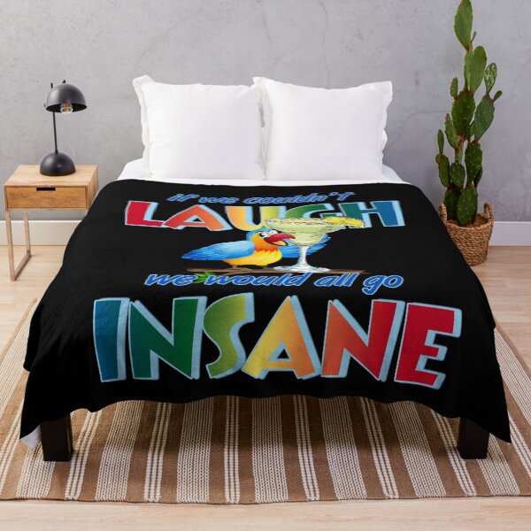 Item preview, If we couldn't laugh, we would all go insane. designed and sold by ParrotHeadSwag.