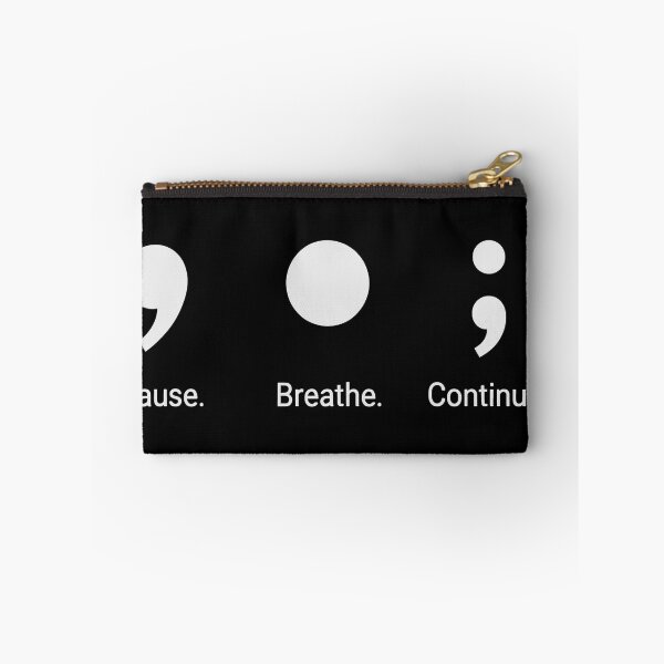 Item preview, Pause Breathe Continue Mindfulness Design with Semicolon Motif designed and sold by Fuechse.