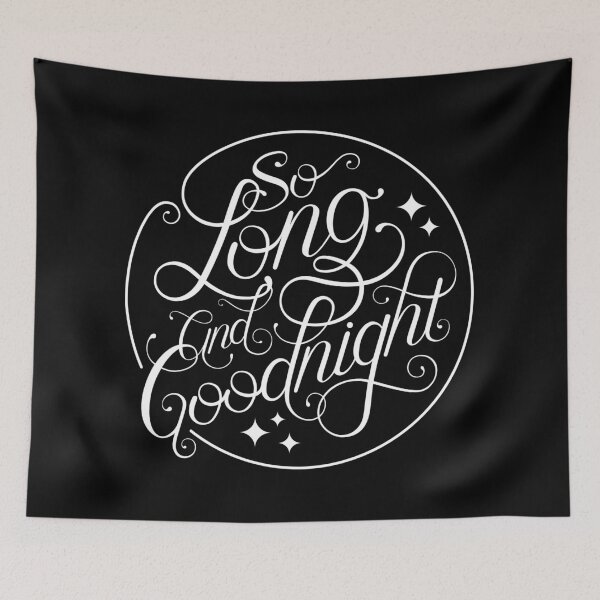 Item preview, So Long and Goodnight Helena Lettering Art designed and sold by SoftlySorrows.