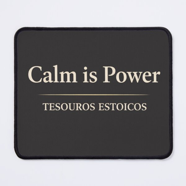 Item preview, Calm is Power - Estoicismo designed and sold by TesouroEstoico.
